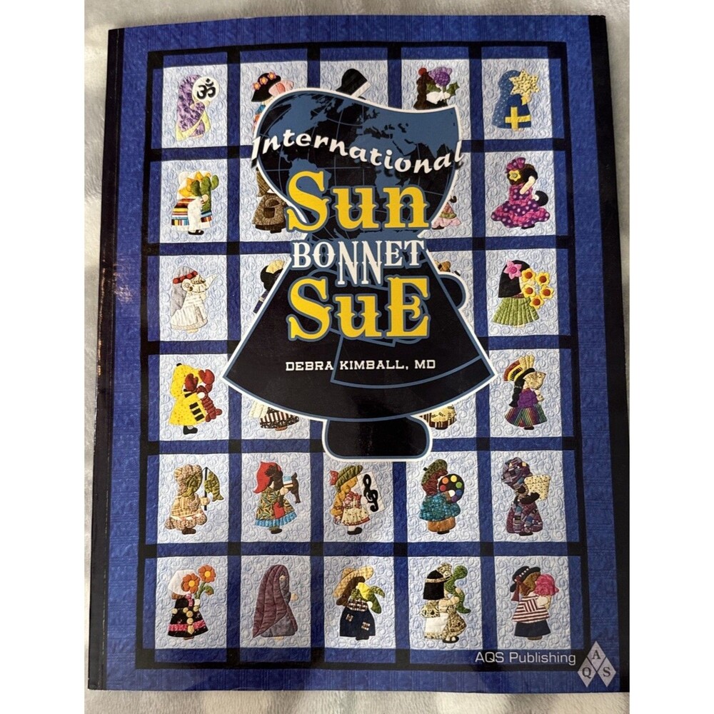 International Sunbonnet Sue by Debra Kimball: Like New